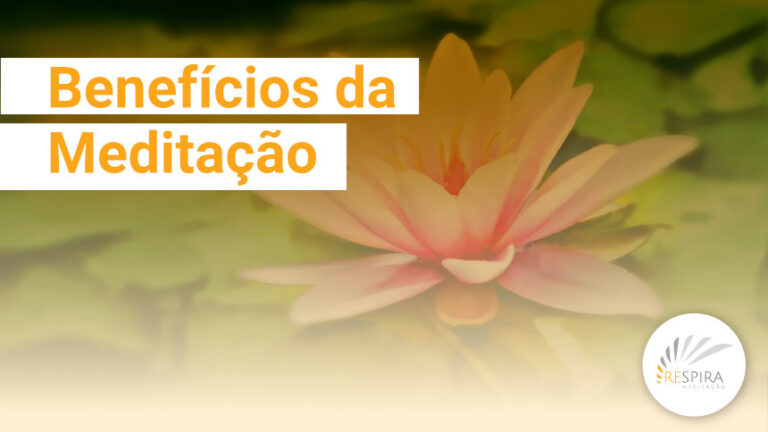 Benefícios da Meditação