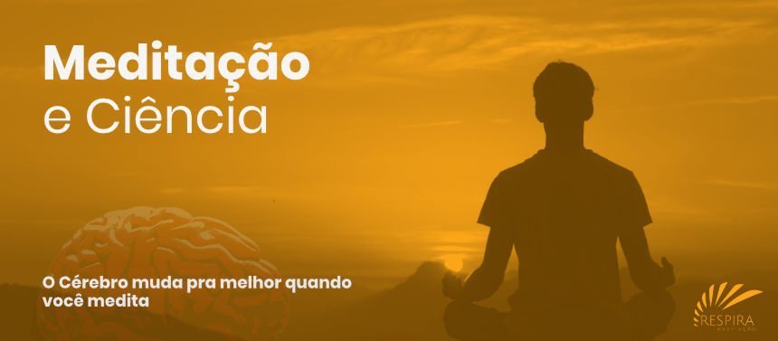 Meditação e a Ciência