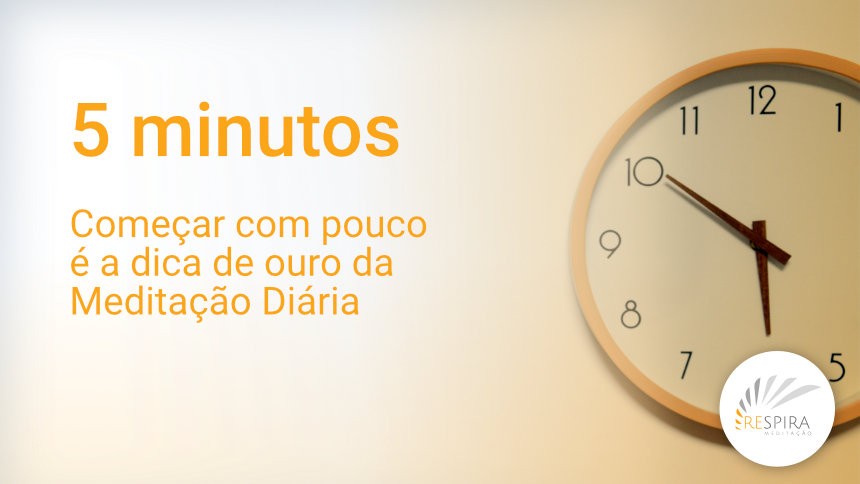 Meditação Diária: 5 minutos