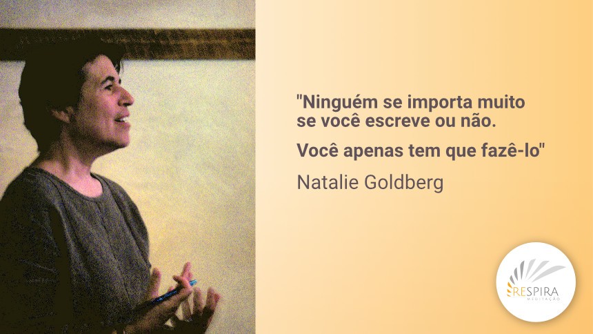 Meditação Guiada por Texto - Natalie Goldberg