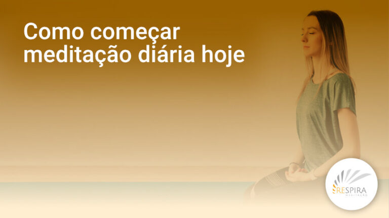 Como começar meditação diária hoje